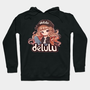 Delulu Anime Girl Hoodie